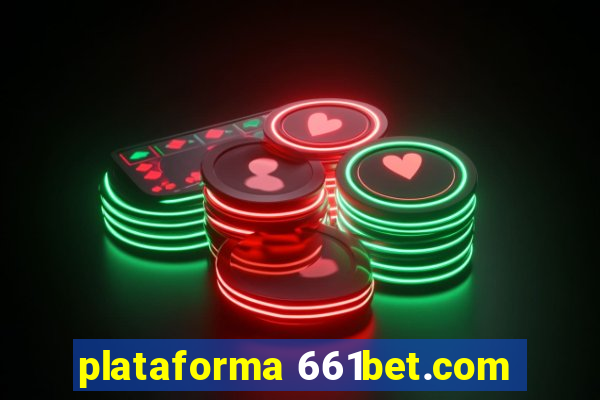 plataforma 661bet.com